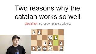 Why the catalan is probably the best opening to reach 2000