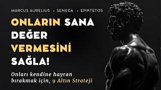 GERÇEK DEĞERİNİZİ GÖRMELERİ İÇİN 9 Stoacı Strateji | Marcus Aurelius - Seneca - Epiktetos