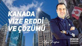 Kanada Vize Reddi | I Know Canada Göçmenlik ve Yurtdışı Eğitim Danışmanlığı