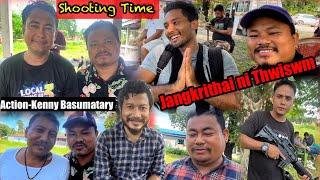 New Cinema Shooting-Kenny Basumatary || Jangkritai ni Thwiswm