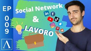 Come trovare Lavoro con i Social Network - [EP 009] 