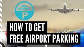 How To Get Free Airport Parking | The Travel Tips Guy