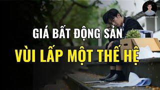 Thế Hệ "3 KHÔNG" Bị Giá BĐS Vùi Lấp: Không Nhà, Không Con, Không Tương Lai !