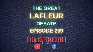 HBTC Live Episode 269 - The Great LaFleur Debate