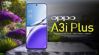 Oppo A3i Plus Price, Official Look, Design, Camera, Specifications, 12GB RAM, Features | #oppo