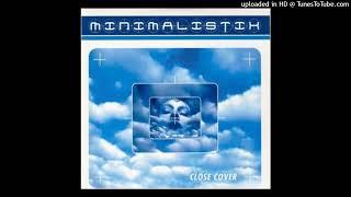 Minimalistix - Close Cover (Airscape Remix)