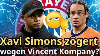 Eilmeldung! Xavi Simons bestätigt: Will zu Bayern, zögert aber wegen Kompanys Fähigkeiten?