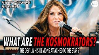 What Are The Kosmokrators? The Devil & His Demons Attached To The Stars // Katie Souza October 2024