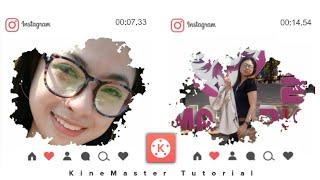 CARA EDIT FOTO SLIDE BUAT POSTINGAN INSTASTORY | KineMaster Tutorial