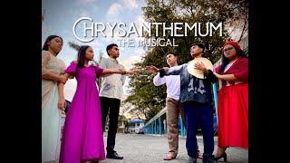 CHRYSANTHEMUM: THE MUSICAL - TRAILER