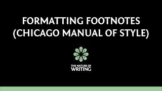 Formatting Footnotes | Chicago Manual of Style | The Nature of Writing