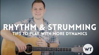 Guitar Lesson - How to strum and play with more dynamics