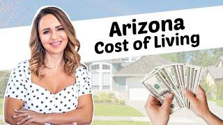 Cost of living in Phoenix Arizona 2021 ~ Moving to Arizona