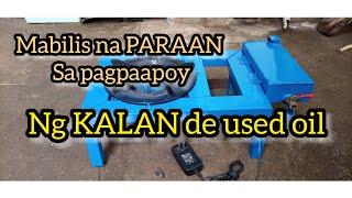 MABILIS NA PARAAN SA PAG PAAPOY NG KALAN DE USED OIL