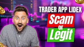 Trader App Lidex Review EXPOSED! Is It a SCAM or the Top Trading Platform for 100x Profits? 