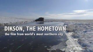 Dikson, the hometown, trailer 2015