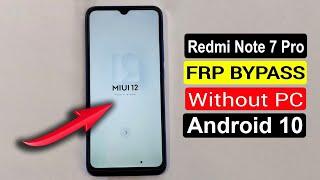 Redmi Note 7 Pro FRP Bypass/Google Account Bypass 2021 (Without PC)