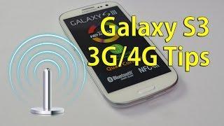 Galaxy S3 - 3G/4G Mobile Data Tips