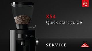 Mahlkönig X54 | Quick start guide