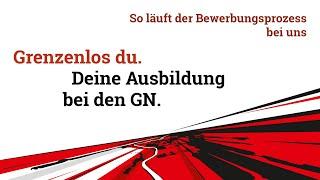 Die Ausbildung bei den GN – So läuft der Bewerbungsprozess