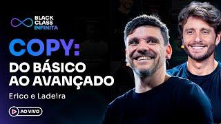 COPY: Do básico ao avançado | Black Class Infinita - Erico + Ladeira