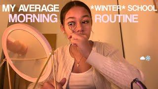 my average winter school morning routine