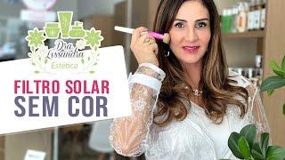 Estética Liss: Posso usar filtro solar sem cor e colocar um com cor por cima?