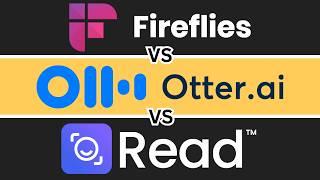 Fireflies vs Read Ai vs Otter AI | The Ultimate AI Meeting Tool Comparison