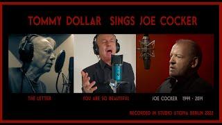 JOE COCKER  a Tribute  by TOMMY DOLLAR