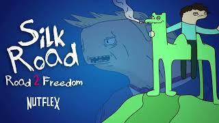 SILK ROAD: ROAD 2 FREEDOM