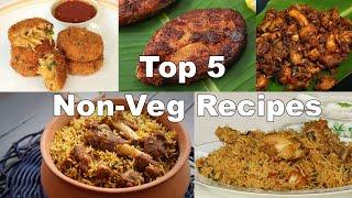 Top 5 Non-Veg Recipes | Home Cooking