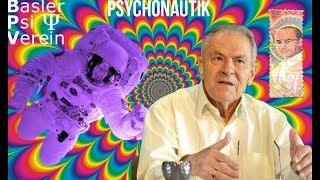 Der Weg des Psychonauten - Stanislav Grof Basler Psi-Verein 2018