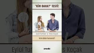 Eylül Tumbar ve Enes Koçak  Kim Daha Çok Testinde 