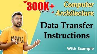 L-1.8: Data Transfer Instructions in Computer Organisation and Architecture