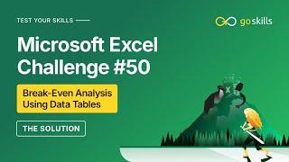 [Solution] GoSkills Excel Challenge 50: Break-Even Analysis Using Data Tables