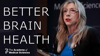 How to promote good brain health | Professor Barbara Sahakian