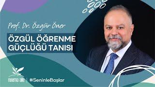 Özgül Öğrenme Güçlüğü  Belirtileri ve Tanısı