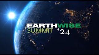 LIVE | Earthwise Summit 2024