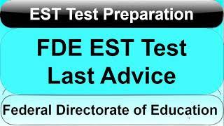 FDE EST Test Preparation Last Advice to Appear in Test