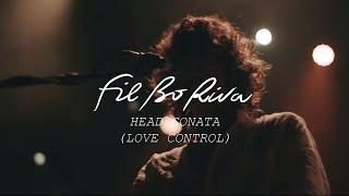 FIL BO RIVA - Head Sonata (Love Control) | (Official Video)