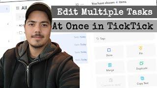 Edit Multiple Tasks at Once in TickTick