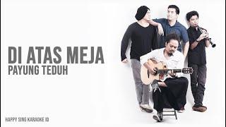 Payung Teduh - Di Atas Meja (Karaoke)