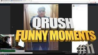 QRUSH FUNNY MOMENTS #11