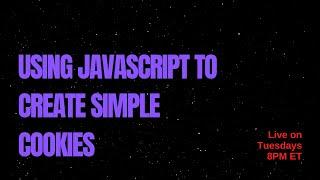 Learn How To Create A Basic Cookie Using JavaScript