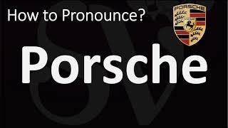 How to Pronounce Porsche? (CORRECTLY)