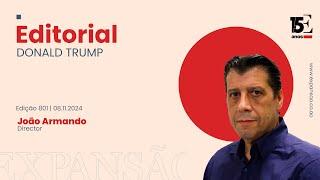 #EDITORIAL_JORNAL_EXPANSÃO | DONALD TRUMP