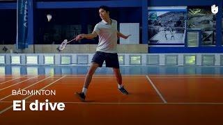 Cómo hacer un drive | Bádminton