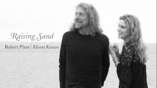 "Killing The Blues" by Robert Plant & Alison Krauss from Raising Sand