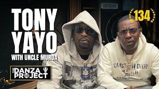 Tony Yayo & Uncle Murda: The Danza Project Episode 134