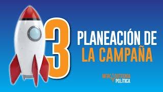 Planeación de la Campaña | Campaña Electoral Exitosa